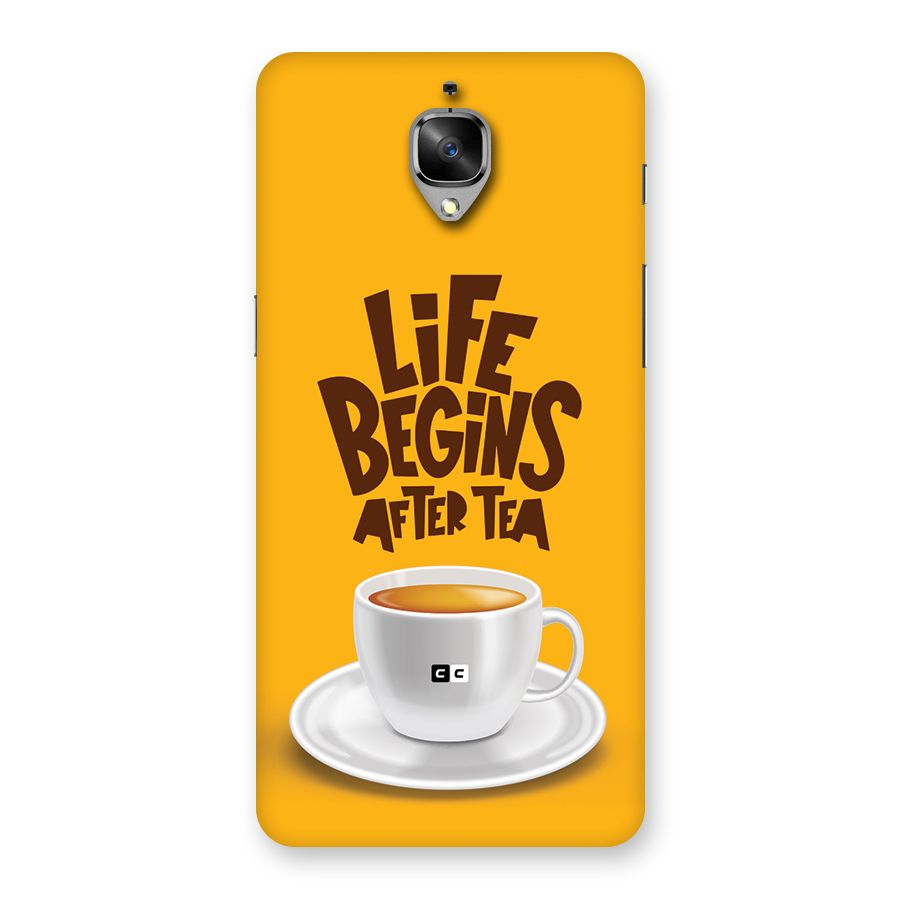 Begins After Tea Back Case for OnePlus 3T