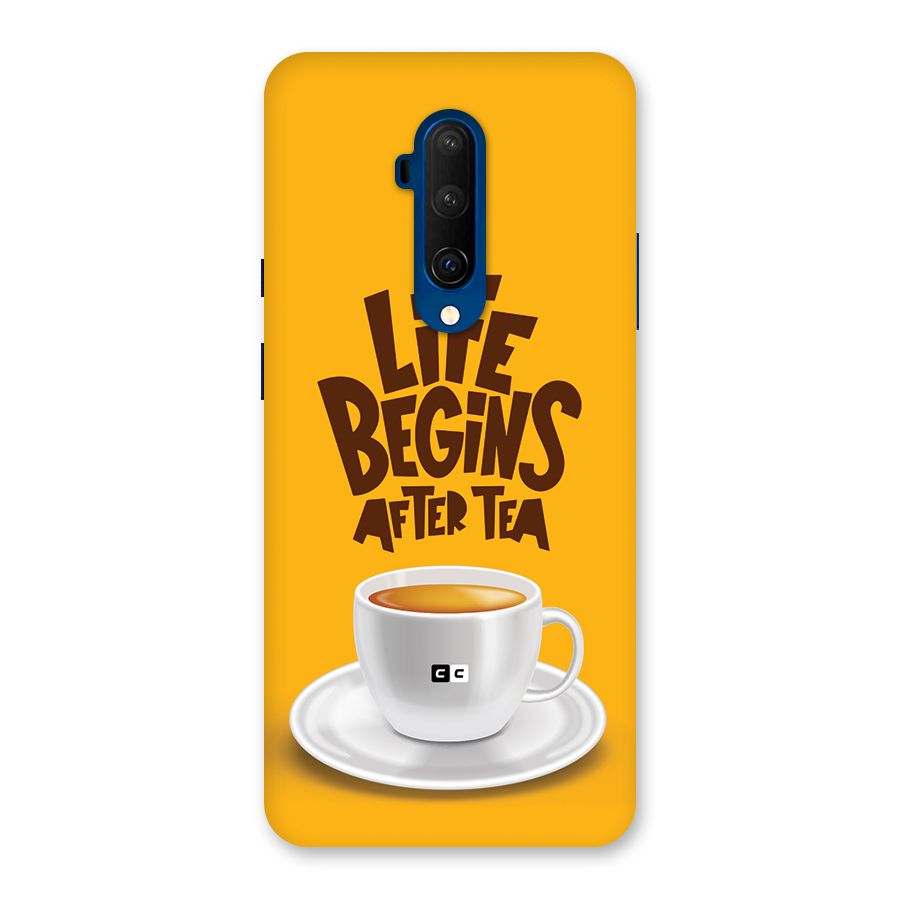 Begins After Tea Back Case for OnePlus 7T Pro