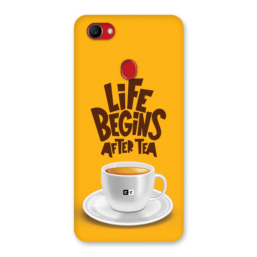 Begins After Tea Back Case for Oppo F7