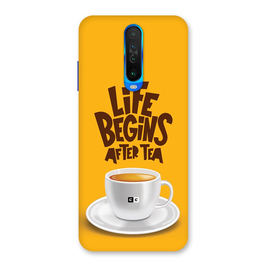 Begins After Tea Back Case for Poco X2