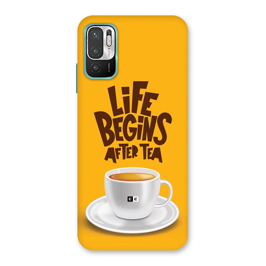 Begins After Tea Back Case for Redmi Note 10T 5G