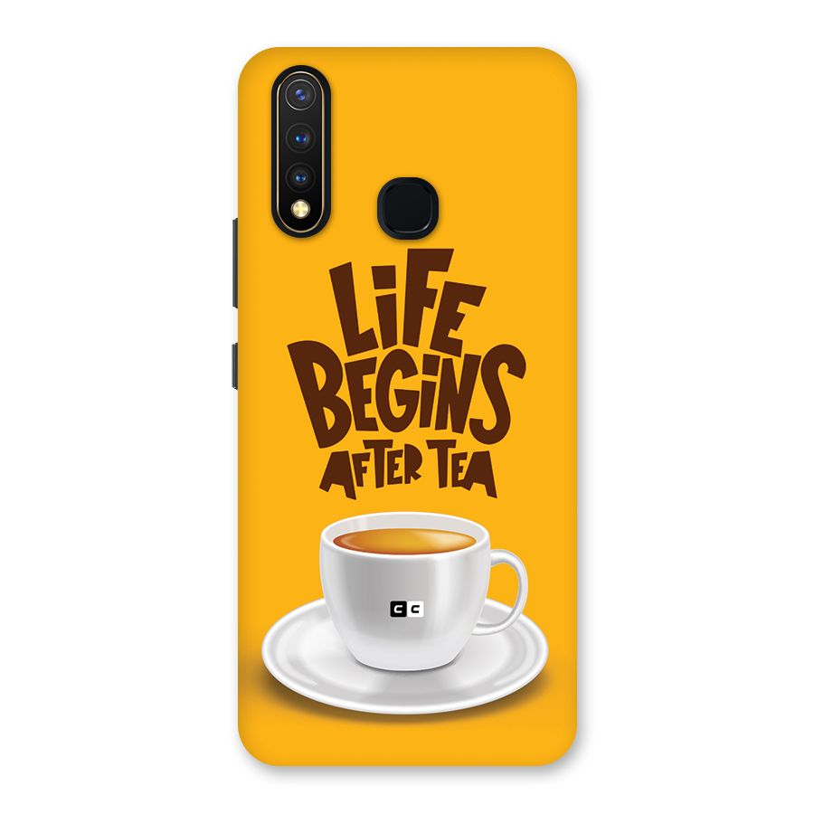 Begins After Tea Back Case for Vivo Y19