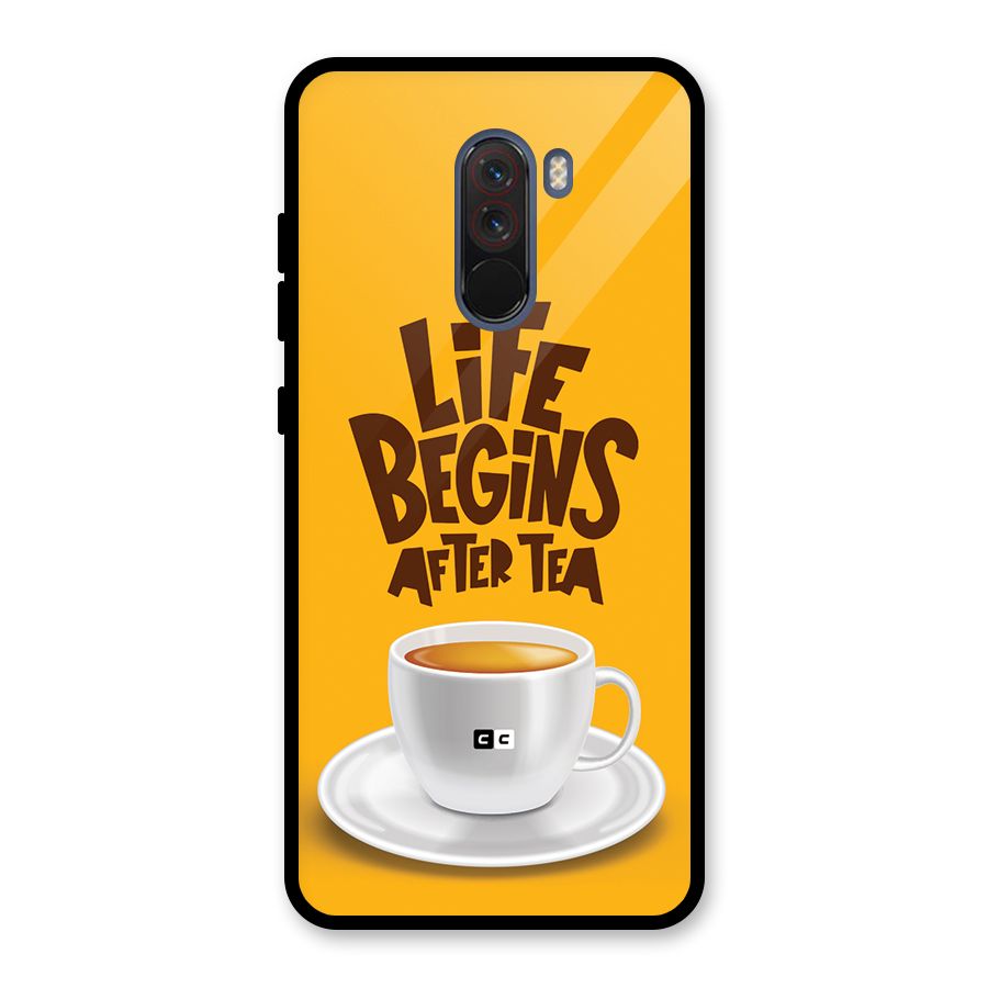 Begins After Tea Glass Back Case for Poco F1