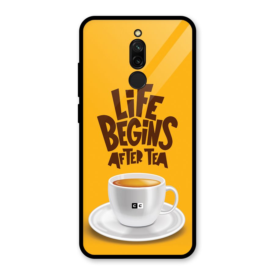 Begins After Tea Glass Back Case for Redmi 8