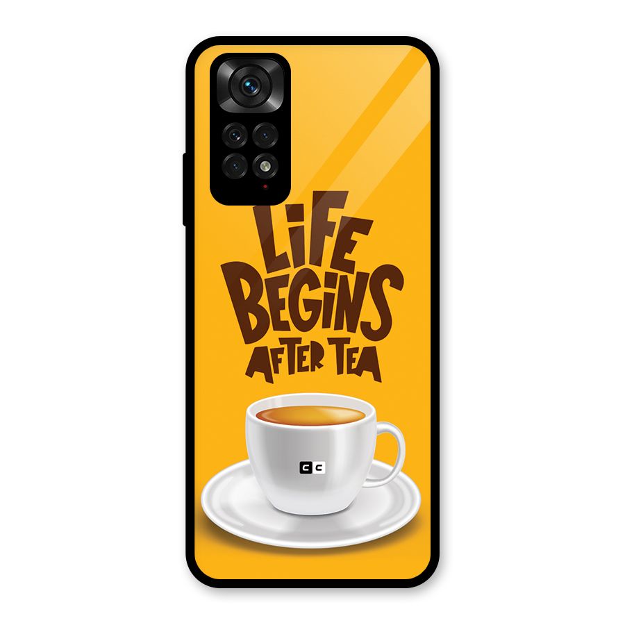 Begins After Tea Glass Back Case for Redmi Note 11S