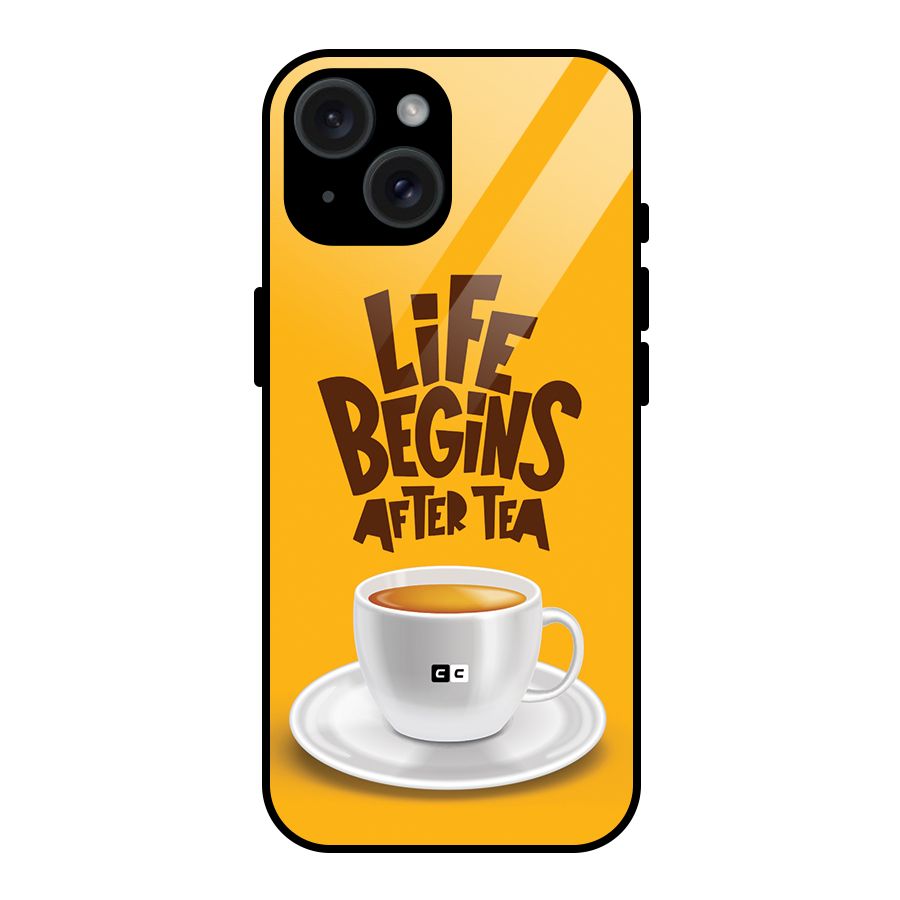Begins After Tea Glass Back Case for iPhone 15