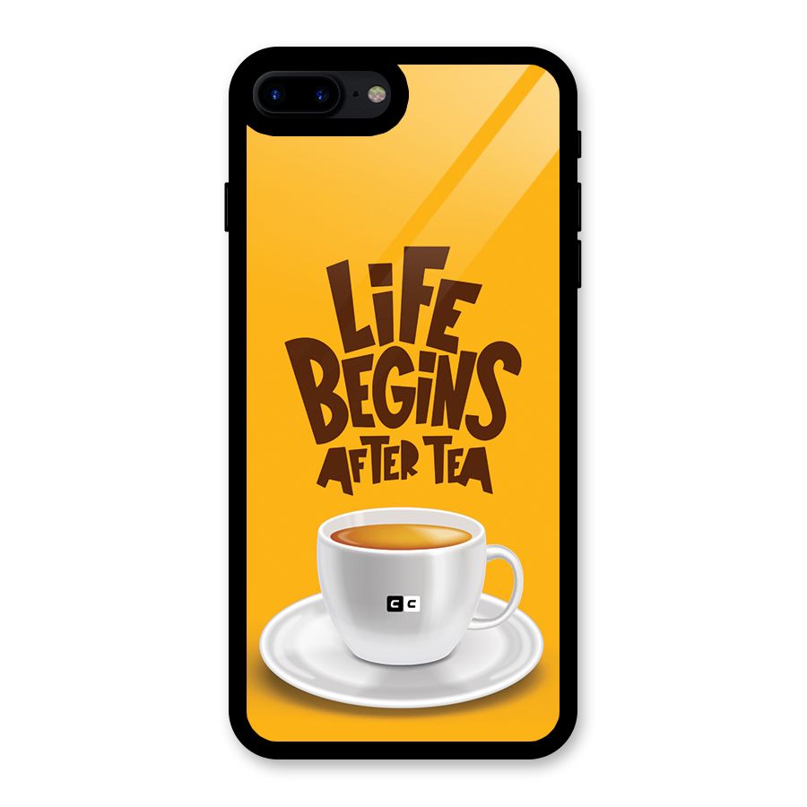 Begins After Tea Glass Back Case for iPhone 7 Plus