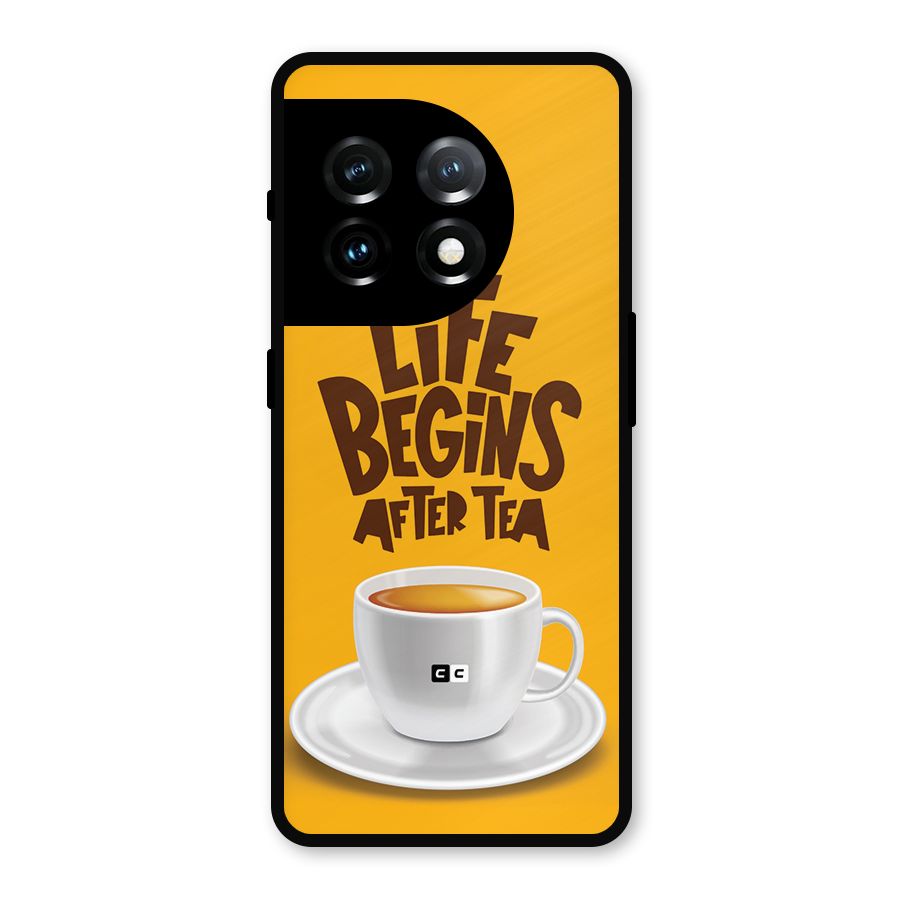 Begins After Tea Metal Back Case for OnePlus 11
