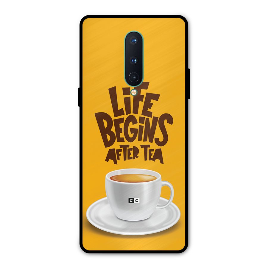 Begins After Tea Metal Back Case for OnePlus 8