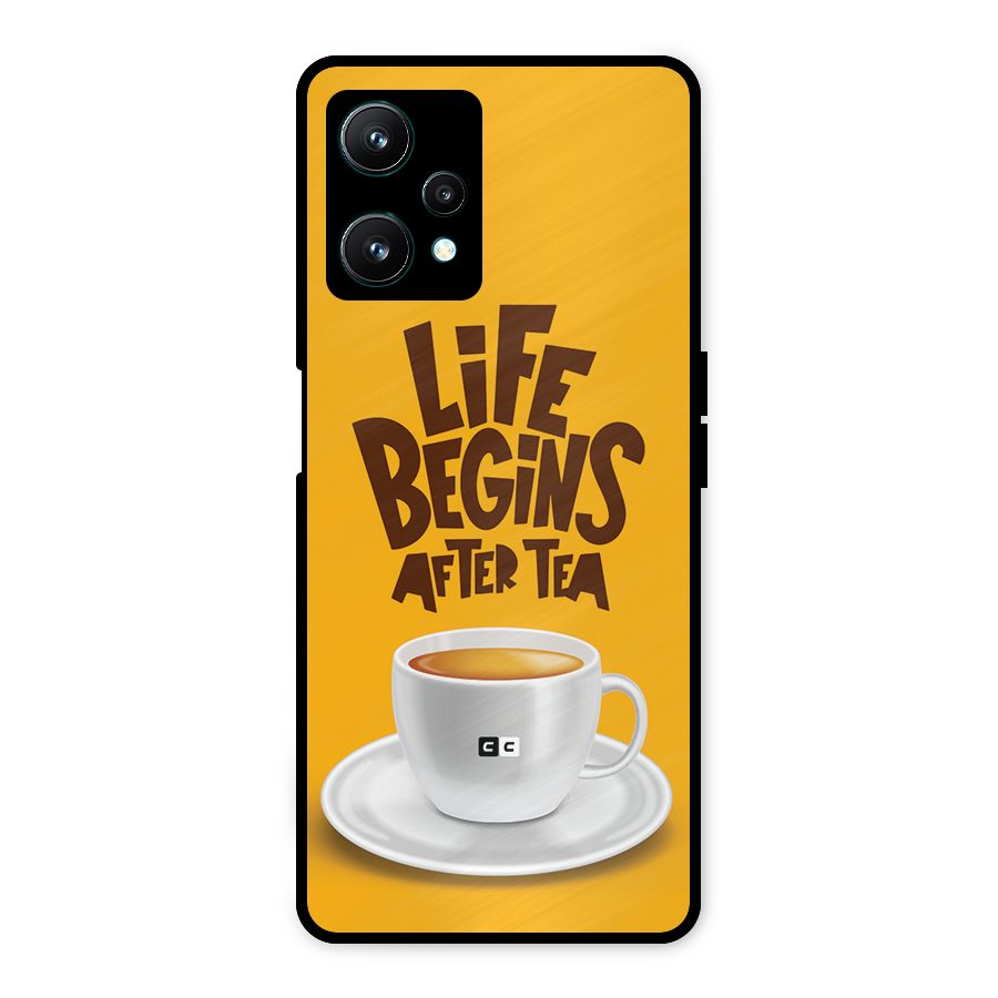Begins After Tea Metal Back Case for Realme 9 Pro 5G