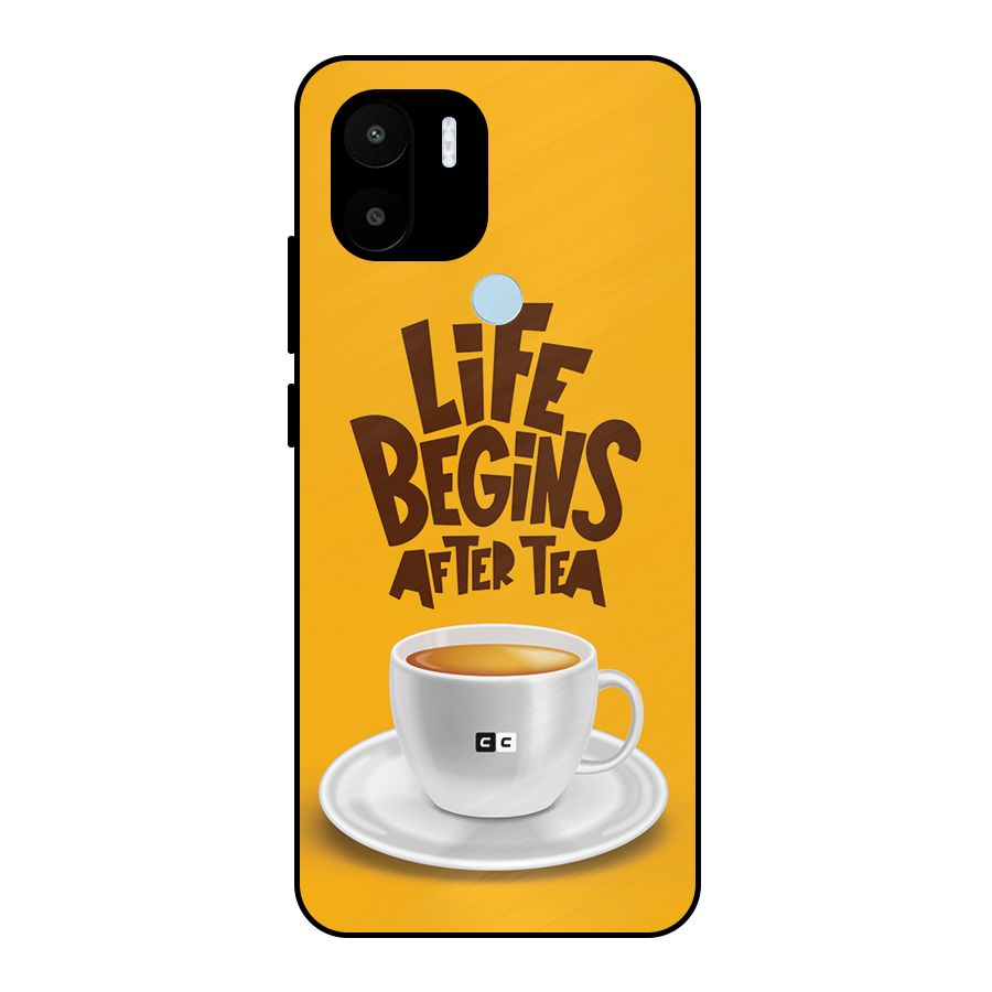 Begins After Tea Metal Back Case for Redmi A1 Plus