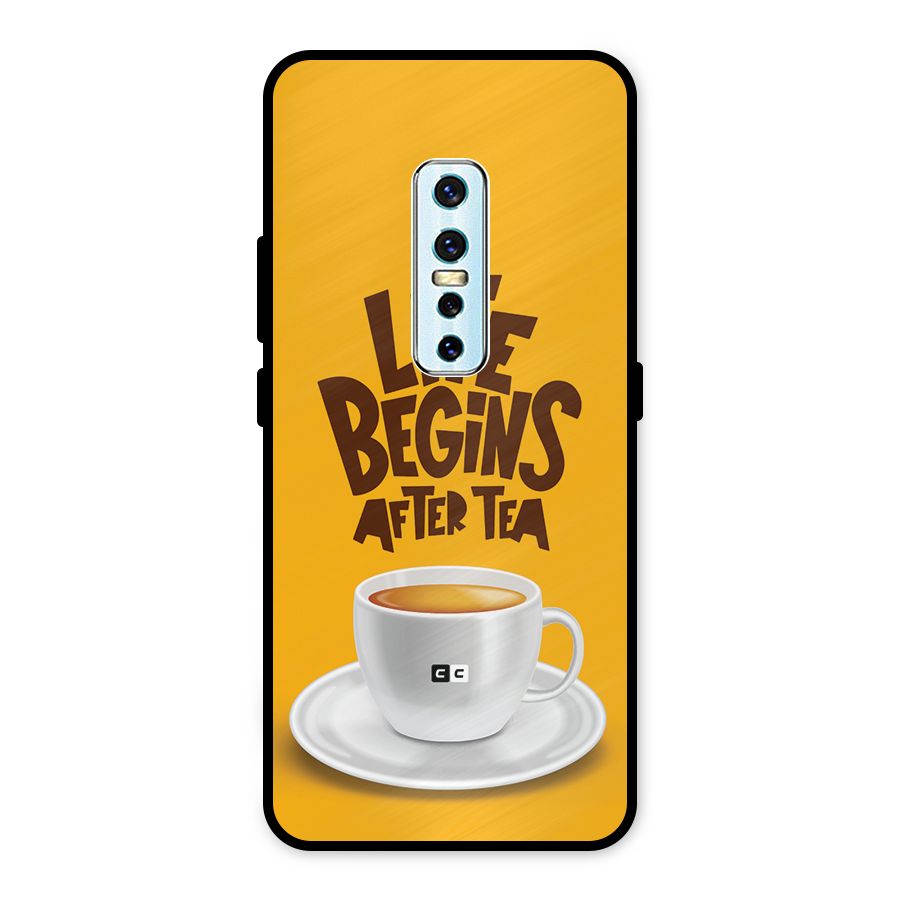 Begins After Tea Metal Back Case for Vivo V17 Pro