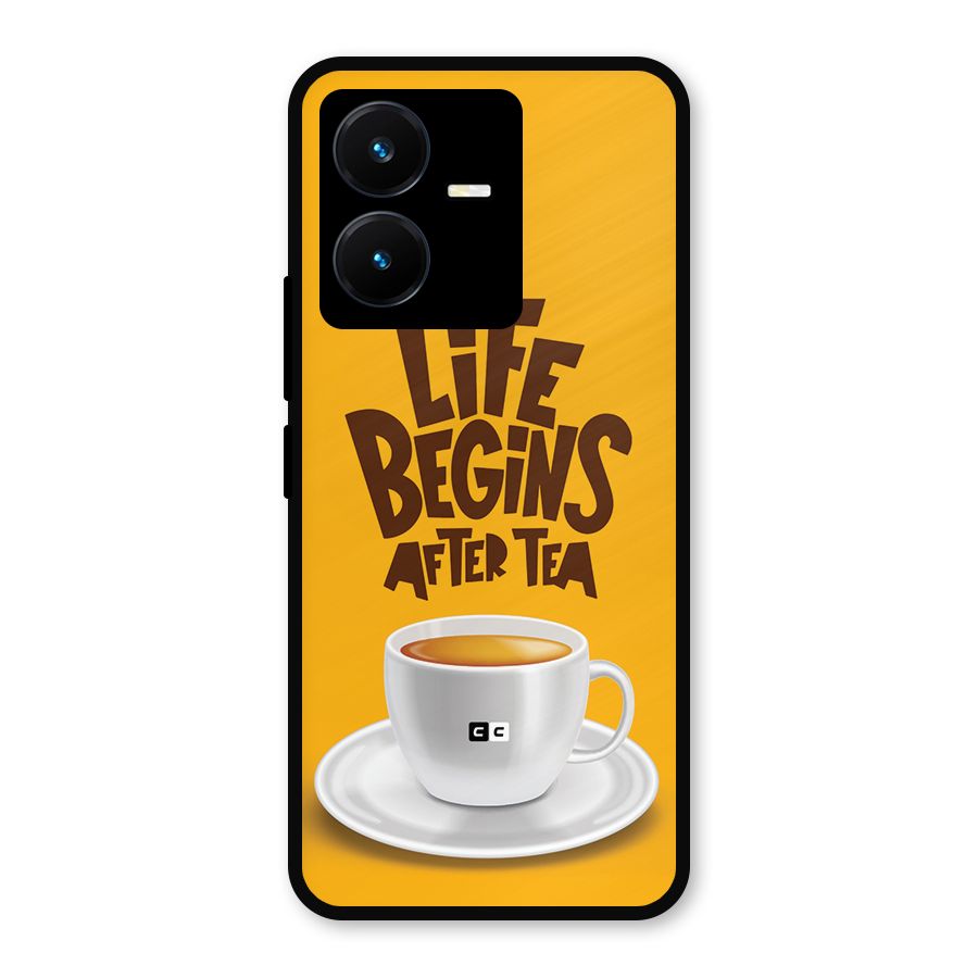 Begins After Tea Metal Back Case for Vivo Y22