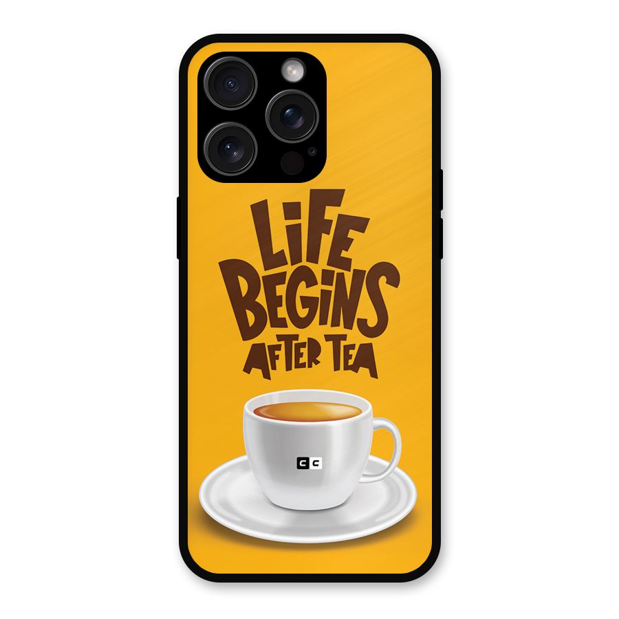 Begins After Tea Metal Back Case for iPhone 15 Pro Max