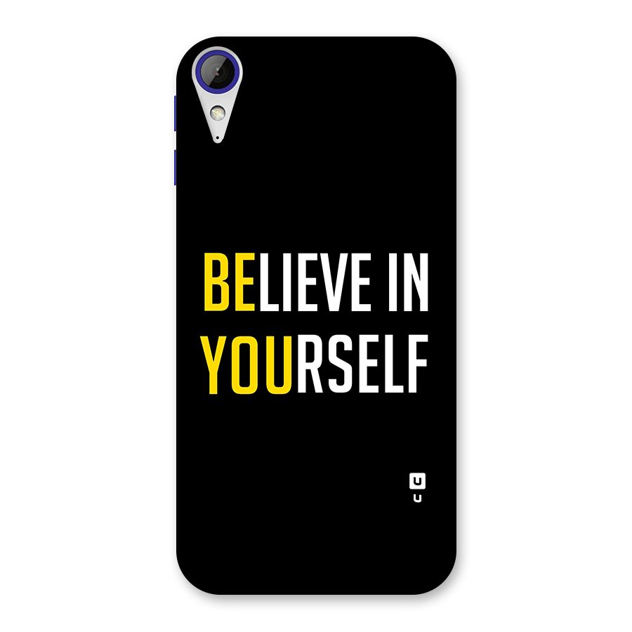 Believe In Yourself Black Back Case for Desire 830