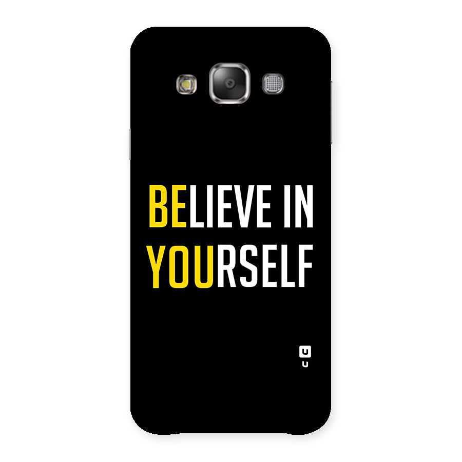 Believe In Yourself Black Back Case for Galaxy E7