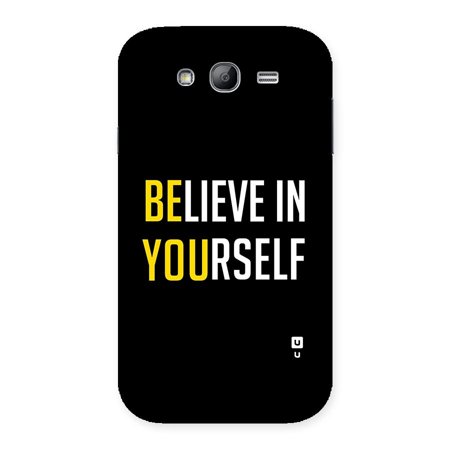 Believe In Yourself Black Back Case for Galaxy Grand Neo