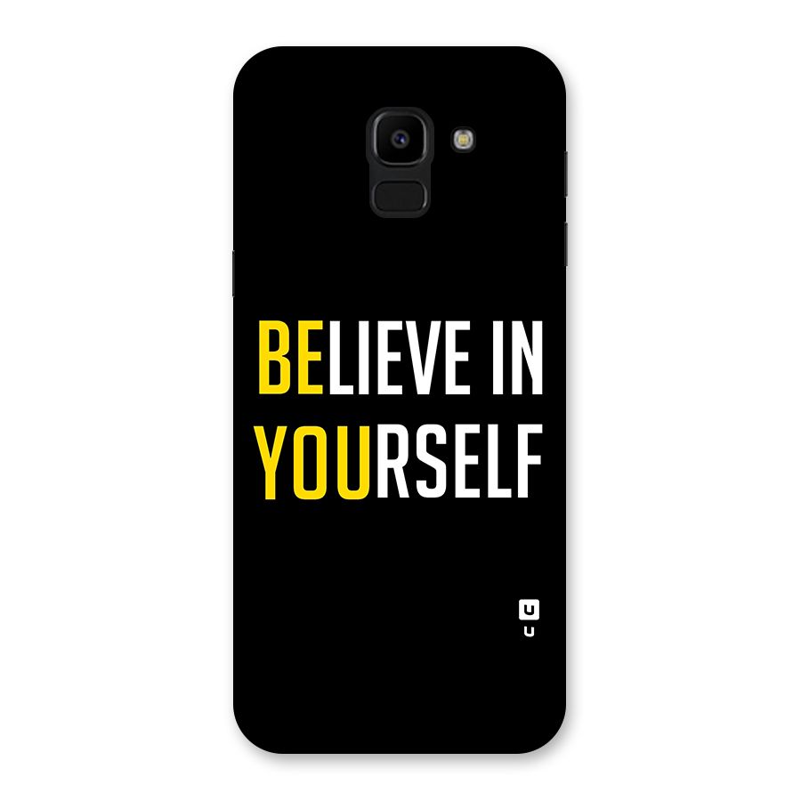 Believe In Yourself Black Back Case for Galaxy J6