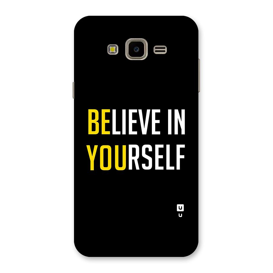 Believe In Yourself Black Back Case for Galaxy J7 Nxt