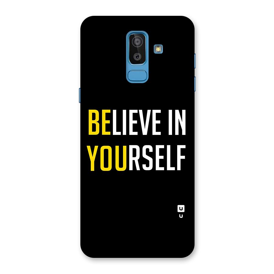 Believe In Yourself Black Back Case for Galaxy J8