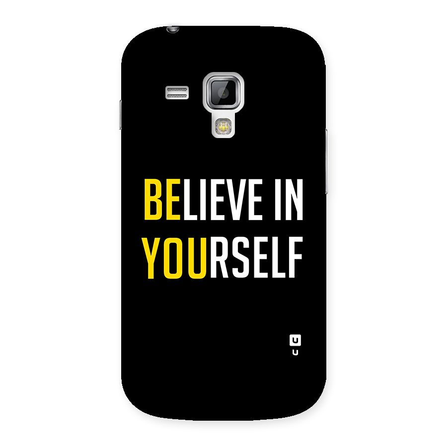 Believe In Yourself Black Back Case for Galaxy S Duos