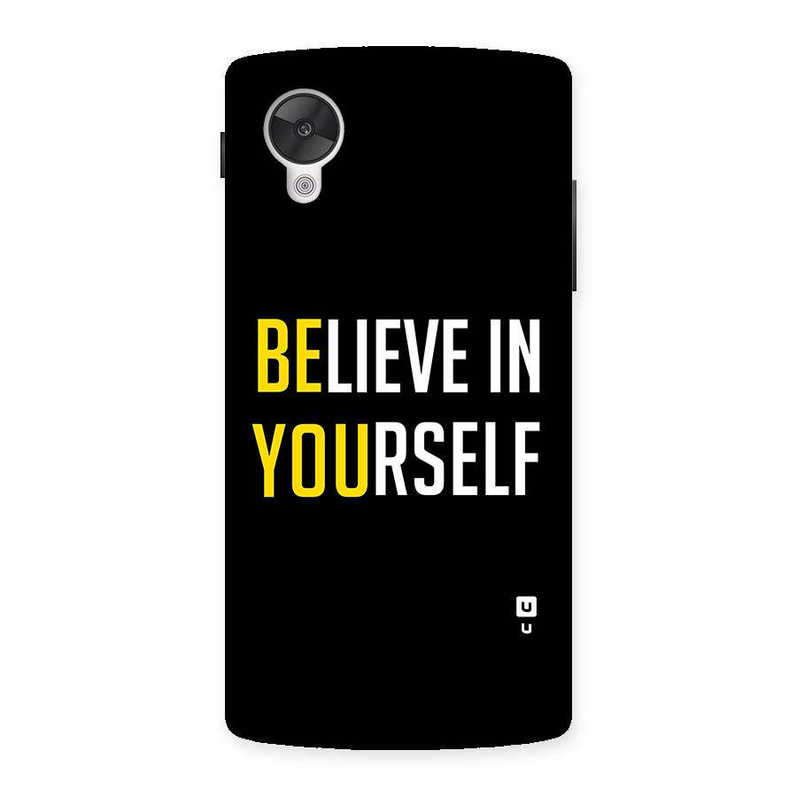 Believe In Yourself Black Back Case for Google Nexsus 5