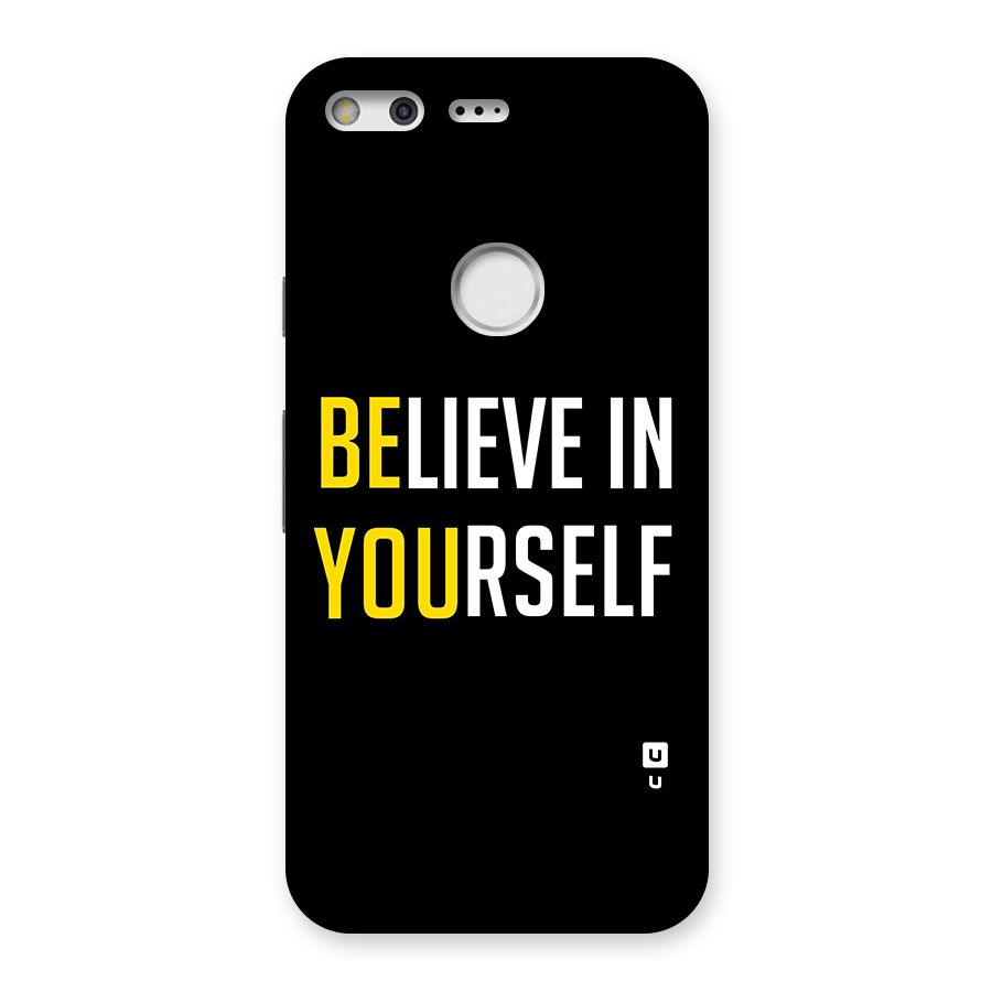 Believe In Yourself Black Back Case for Google Pixel