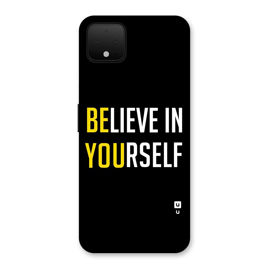 Believe In Yourself Black Back Case for Google Pixel 4 XL