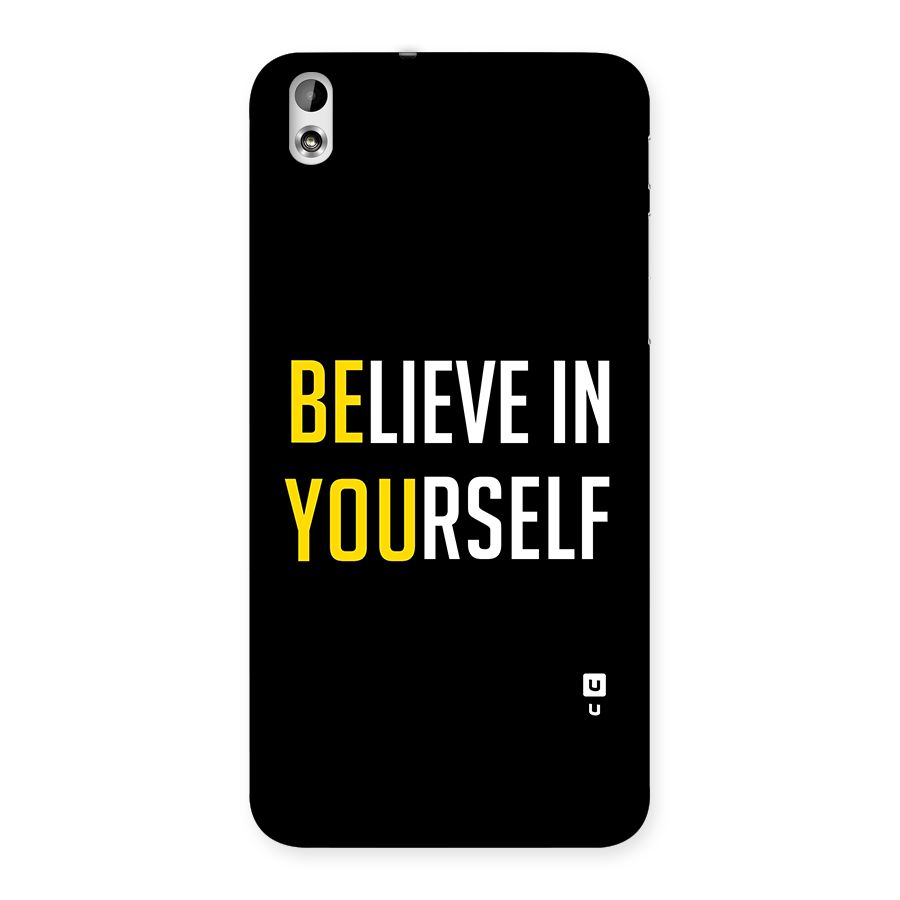 Believe In Yourself Black Back Case for HTC Desire 816g