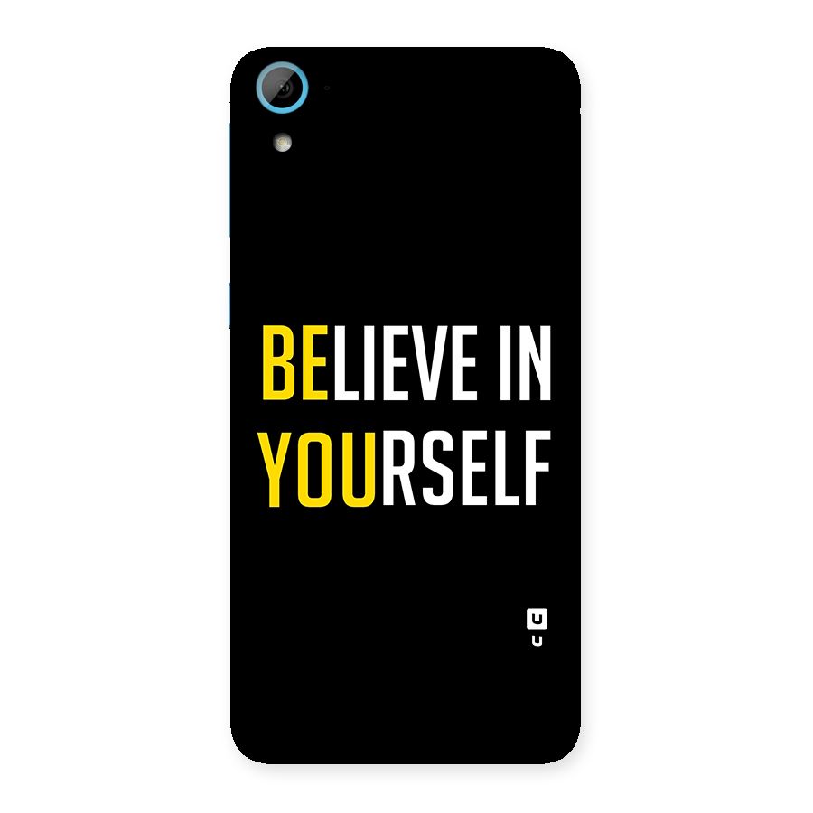 Believe In Yourself Black Back Case for HTC Desire 826