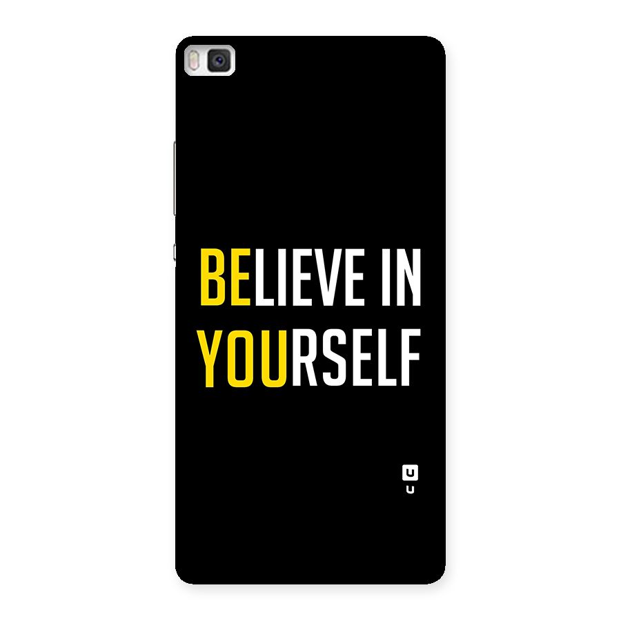 Believe In Yourself Black Back Case for Huawei P8