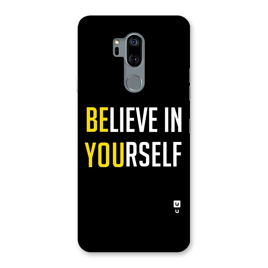 Believe In Yourself Black Back Case for LG G7