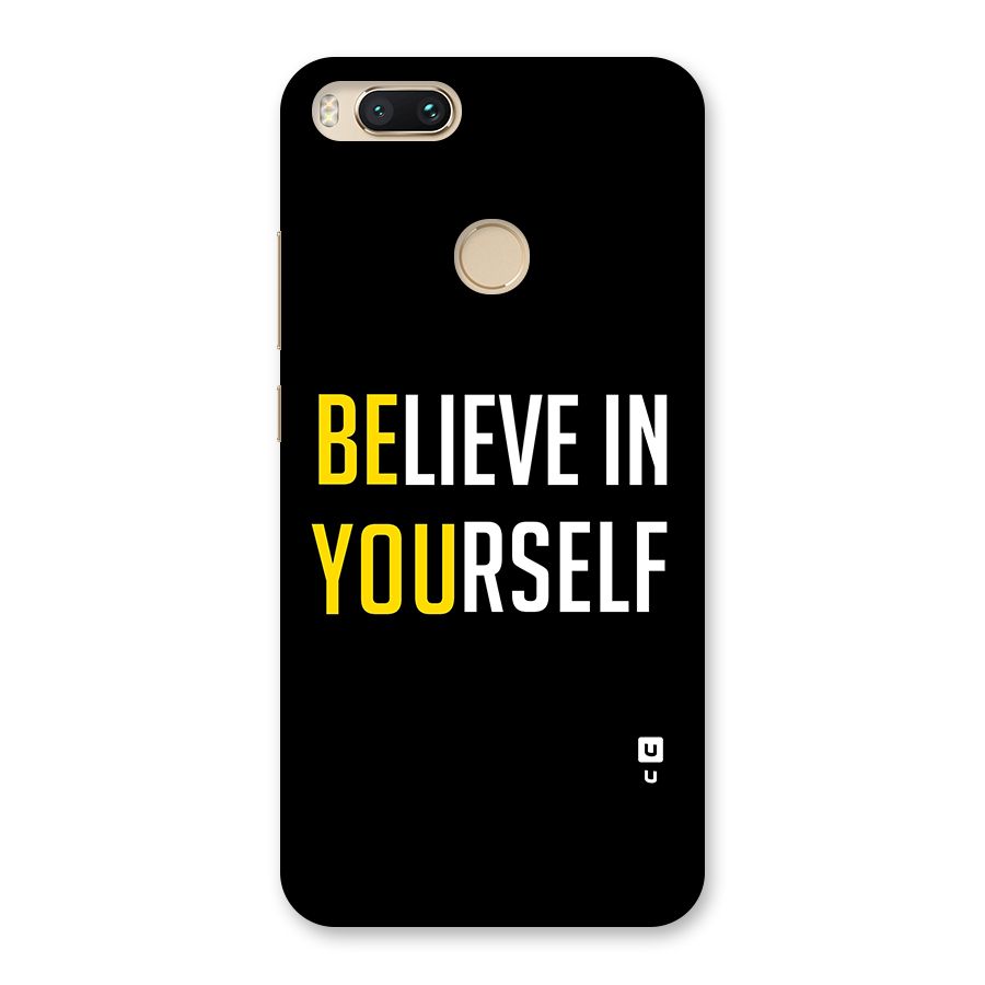 Believe In Yourself Black Back Case for Mi A1