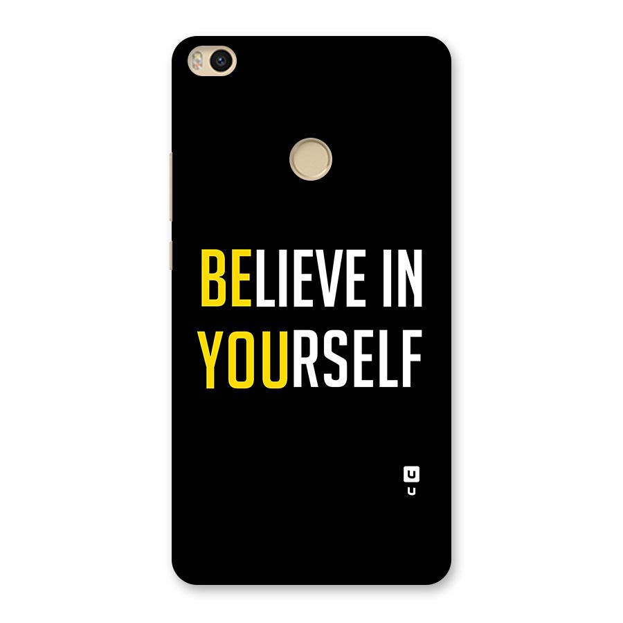 Believe In Yourself Black Back Case for Mi Max 2
