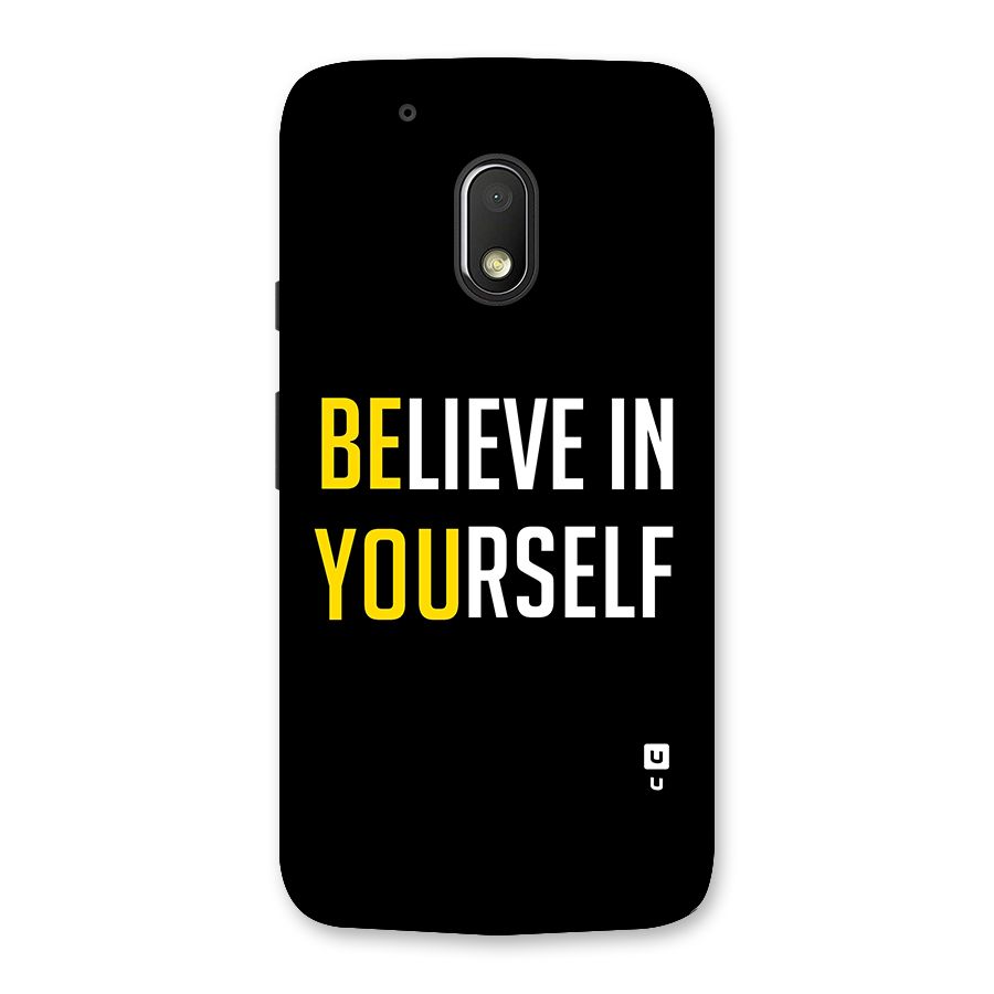 Believe In Yourself Black Back Case for Moto G4 Play