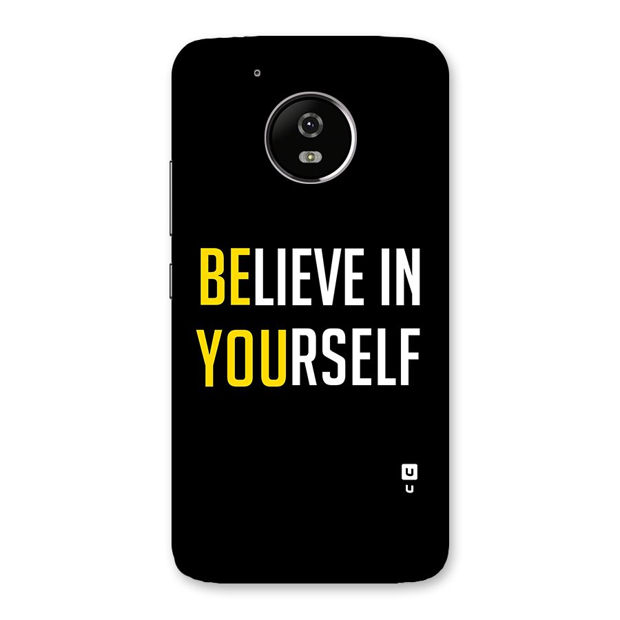 Believe In Yourself Black Back Case for Moto G5