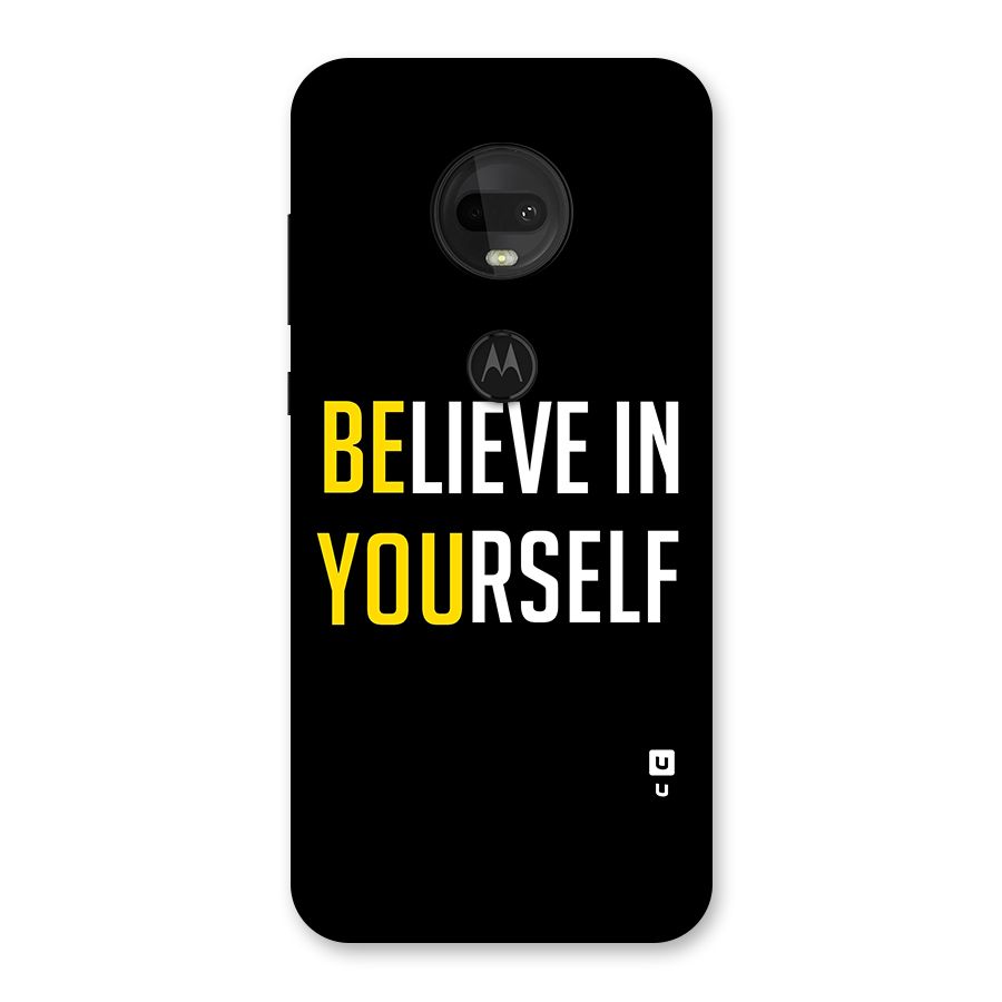 Believe In Yourself Black Back Case for Moto G7