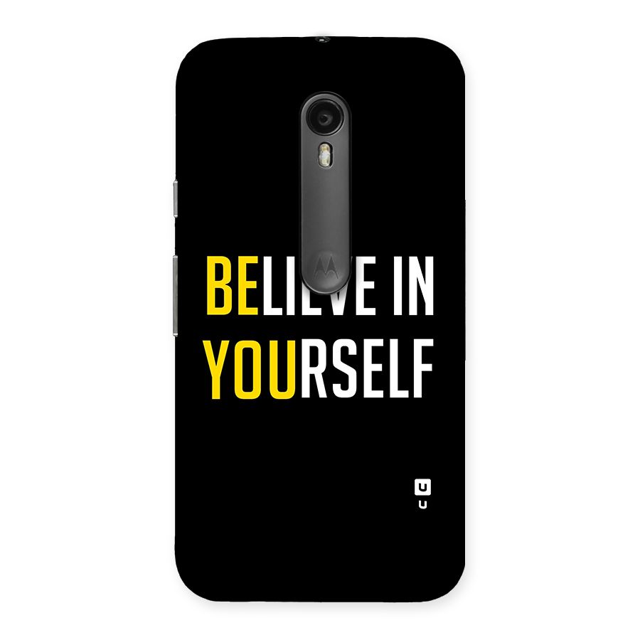 Believe In Yourself Black Back Case for Moto G Turbo