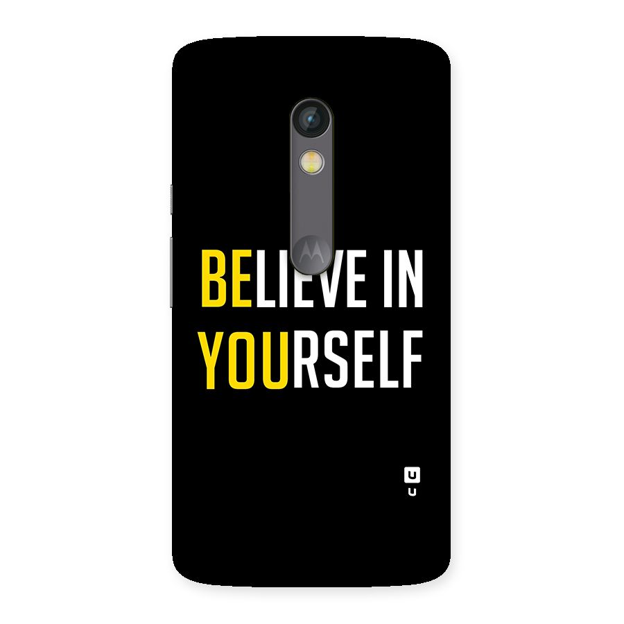 Believe In Yourself Black Back Case for Moto X Play
