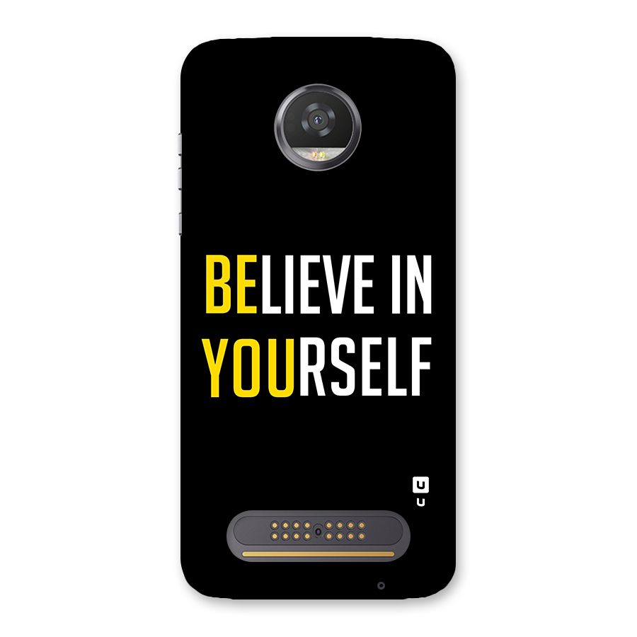 Believe In Yourself Black Back Case for Moto Z2 Play