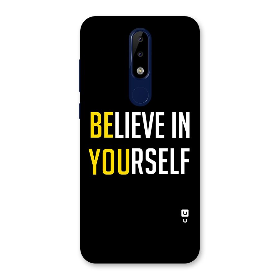 Believe In Yourself Black Back Case for Nokia 5.1 Plus