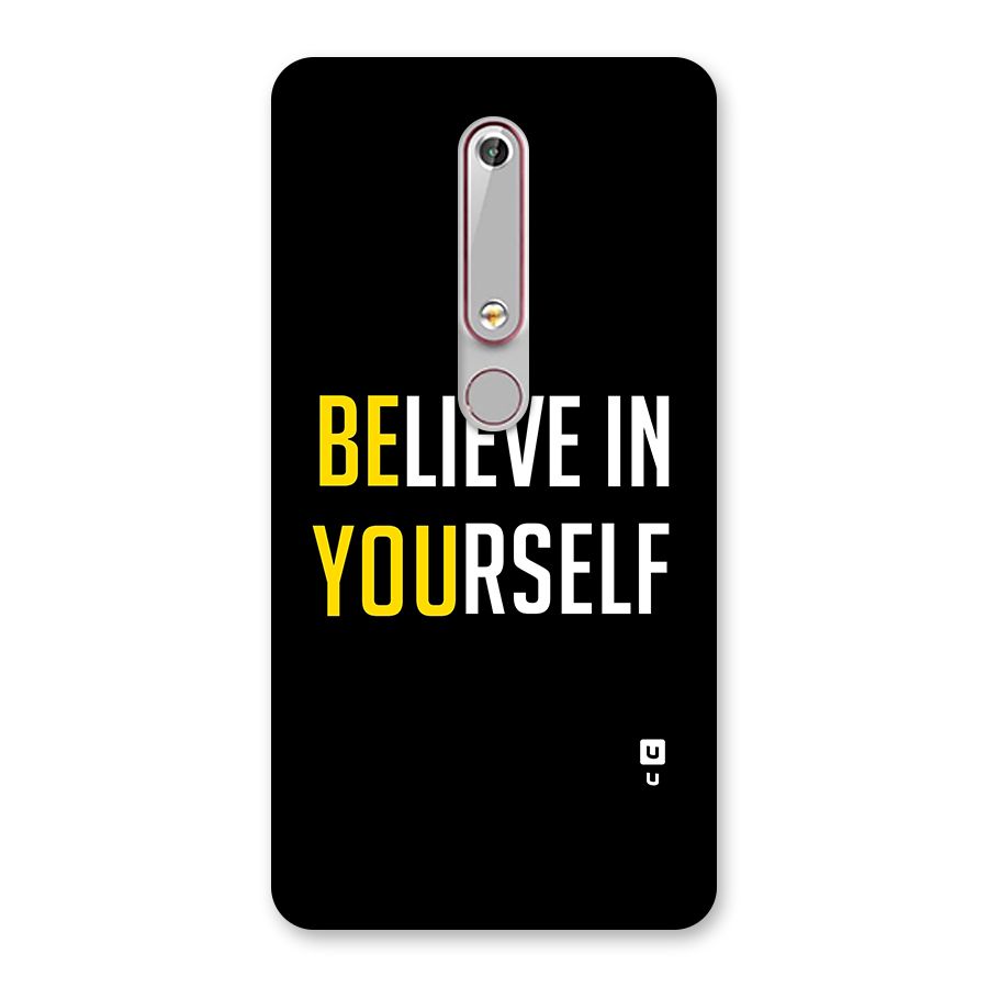 Believe In Yourself Black Back Case for Nokia 6.1