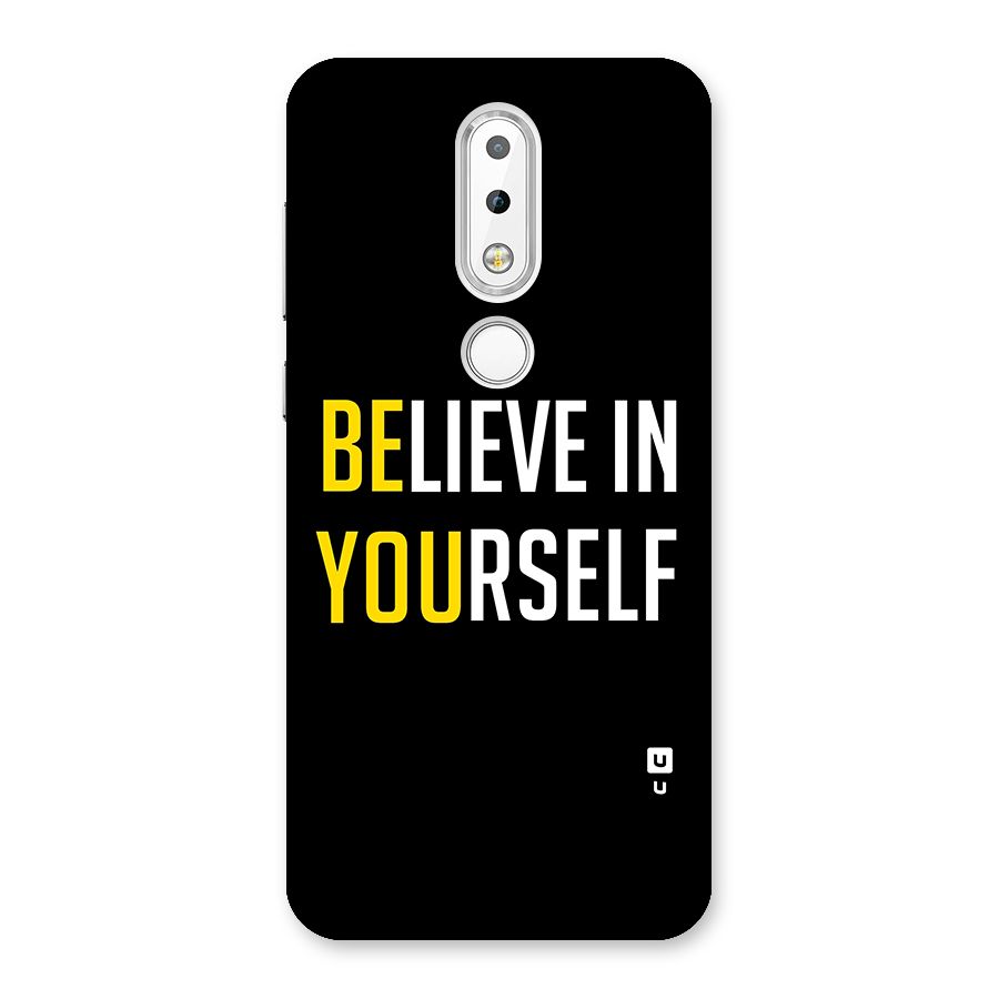 Believe In Yourself Black Back Case for Nokia 6.1 Plus