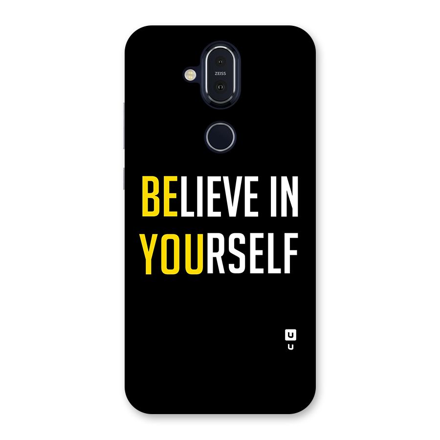 Believe In Yourself Black Back Case for Nokia 8.1
