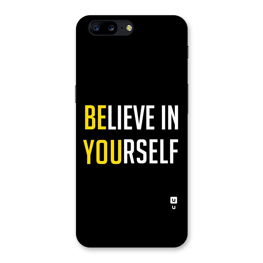 Believe In Yourself Black Back Case for OnePlus 5