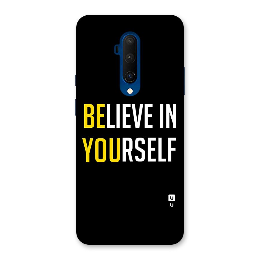 Believe In Yourself Black Back Case for OnePlus 7T Pro