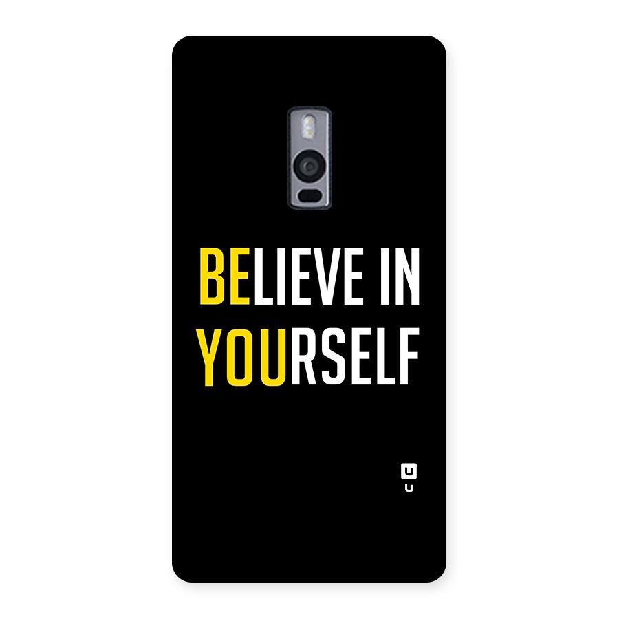 Believe In Yourself Black Back Case for OnePlus Two