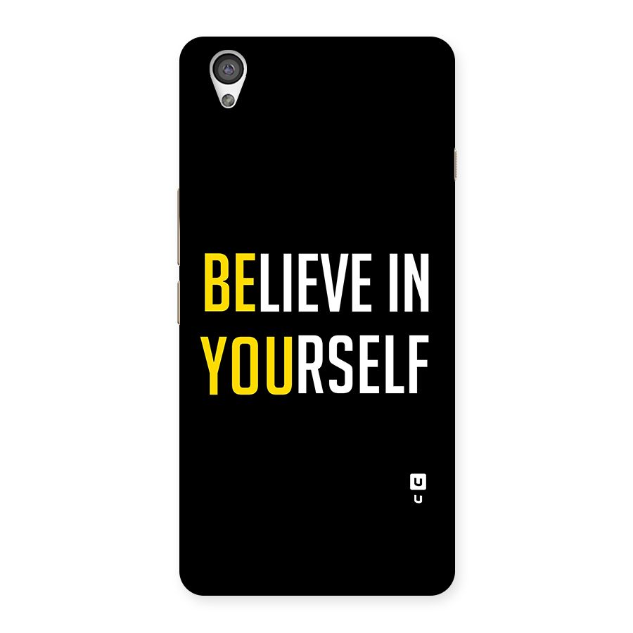 Believe In Yourself Black Back Case for OnePlus X