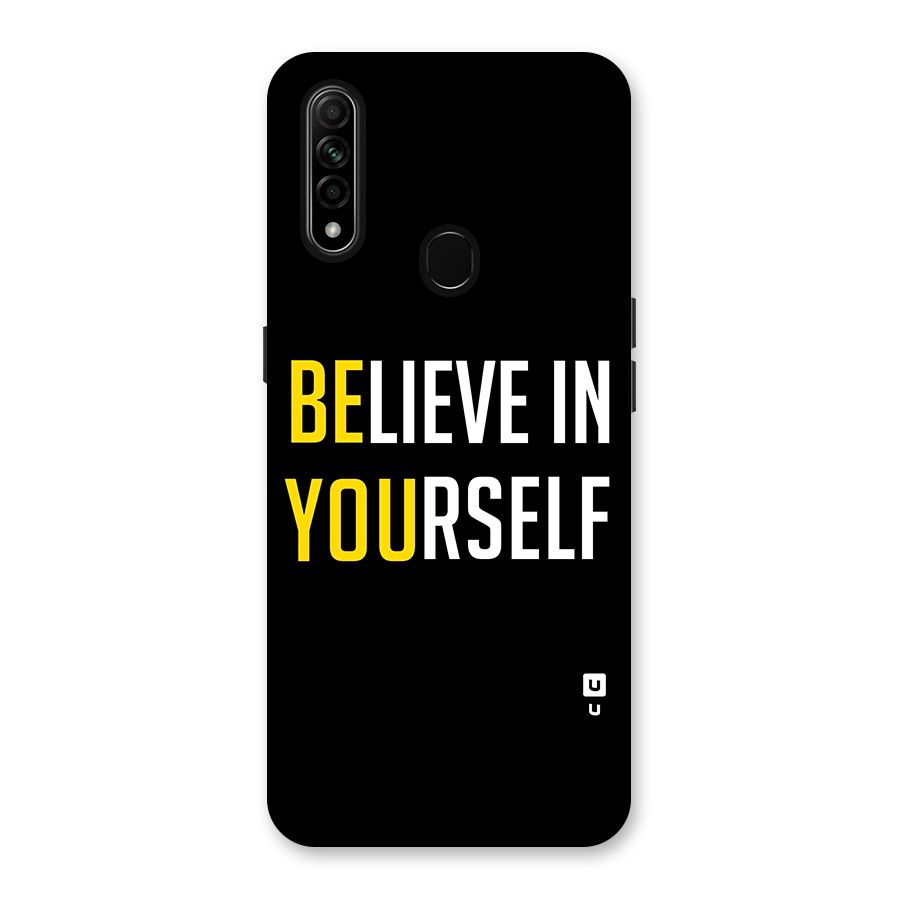 Believe In Yourself Black Back Case for Oppo A31