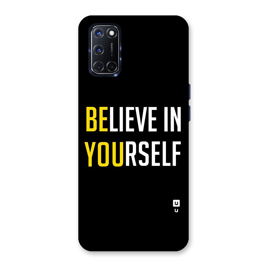 Believe In Yourself Black Back Case for Oppo A52